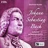 H&ouml;rbuch Johann Sebastian Bach im Kontext der Musikgeschichte