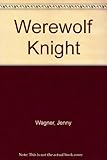 The werewolf knight