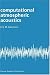Computational Atmospheric Acoustics