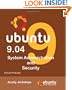 Ubuntu 9.04: System Administration and Security