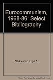 Eurocommunism 1968-1986 : a select bibliography