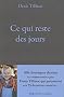 Ce qui reste des jours