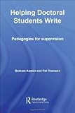 Helping Doctoral Students Write: Pedagogies for Supervision