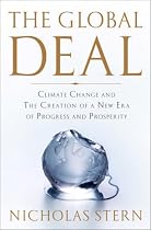 The Global Deal: Climate Change and the Creation of a New Era of Progress and Prosperity