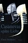 Casanovas sp�te Liebe: Historischer Roman