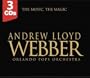 Andrew Lloyd Webber: The Music, The Magic