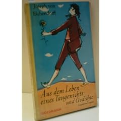 JOSEPH VON EICHENDORFF: Aus dem Leben eines Taugenichts - Verlag: Goldmann
