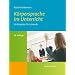 K�rpersprache im Unterricht: Ein Ratgeber f�r Lehrende