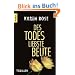 Des Todes liebste Beute: Thriller