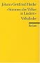Stimmen der V�lker in Liedern: Volkslieder: Volkslieder. Zwei Teile. 1778/79