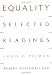 Equality: Selected Readings