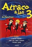 Atraco a Las 3 Pelicula "Pal"