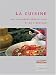 La Cuisine du Languedoc-Roussillon et de l'Aveyron