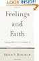 Feelings and Faith: Cultivating Godly Emotions in the Christian Life
