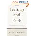Feelings and Faith: Cultivating Godly Emotions in the Christian Life