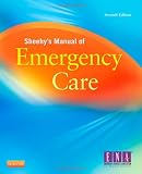 Sheehy's Manual of Emergency Care, 7e (Newberry, Sheehy's Manual of Emergency Care)