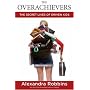 OVERACHIEVERS, THE