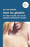 Image de Mach ihn glücklich: Ein Mann verrät, wie Sie die perfekte Liebhaberin werden