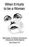 When It Hurts to be a Woman