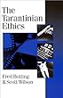 The Tarantinian Ethics (Published in association with Theory, Culture & Society)