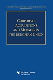 Corporate acquisitions and mergers in the European Union