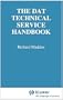 The Dat Technical Service Handbook (Communications Technology)