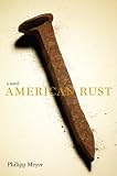 American Rust: A Novel