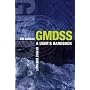 GMDSS: A User's Handbook