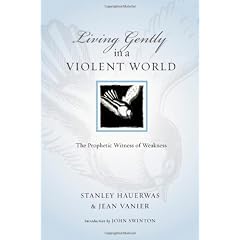 Living Gently in a Violent World (Resources for Reconciliation)