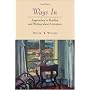 Ways In: Approaches To Reading and Writing about Literature and Film