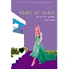 The A-List #8: Heart of Glass: An A-List Novel
