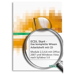 ECDL Start - Das komplette Wissen (Module 2, 3, 4, 6) mit Office 2007 und Windows Vista nach Syllabus 5