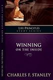 The Life Principles Study Series: Winning on the Inside (Life Principles Study)