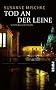 Tod an der Leine: Kriminalroman