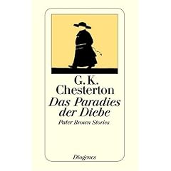 Das Paradies der Diebe: Pater Brown Stories