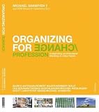 Organizing for Change: Integrating Architectural Thinking in Other Fields
