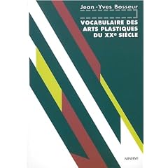 Vocabulaire des Arts plastiques du XXe si�cle