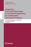 Integration of AI and OR Techniques in Constraint Programming for Combinatorial Optimization Problems: 5th International Conference, CPAIOR 2008 ... Computer Science and General Issues)