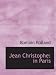 Jean Christophe: in Paris: The Market-Place  Antoinette  The House