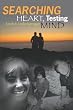 Searching Heart, Testing Mind