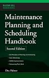 Maintenance Planning and Scheduling Handbook (McGraw-Hill Handbooks)