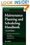 Maintenance Planning and Scheduling Handbook (McGraw-Hill Handbooks)