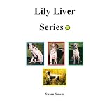Lily Liver Series