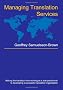 Managing Translation Services (Topics in Translation)