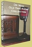 Official Dr Who Old Time Radio OTR MP3 Collection on DVD