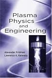 Plasmas Physics and Engineering