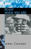 Product 081084964X - Product title Ready When You Are, Mr. Coppola, Mr. Spielberg, Mr. Crowe (The Scarecrow Filmmakers Series)