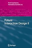 Future Interaction Design II