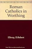 The Roman Catholics in Worthing