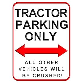 Tractor Parking Only - Small Metal Wall Sign
